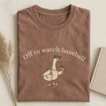 Off to Watch Baseball Goose T-shirt