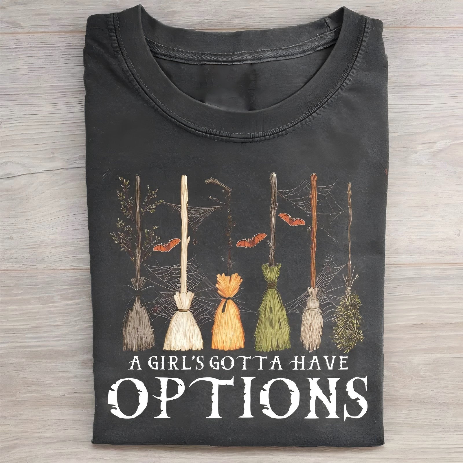 A Girl Gotta Have Options T-shirt