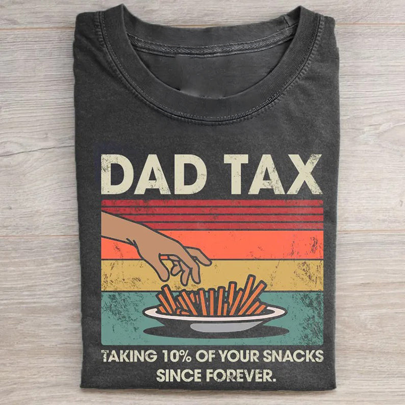 Dad Tax T-shirt