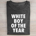 White Boy Of The Year T-shirt