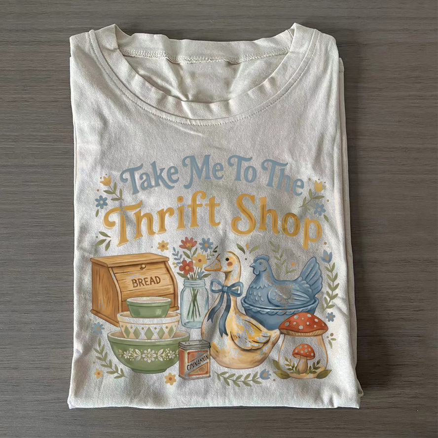 Take Me To The Thrift Shop T-shirt